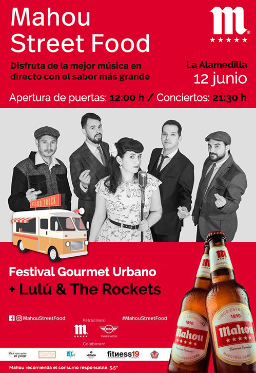 MAHOU STREET FOOD + Lulú & The Rockets