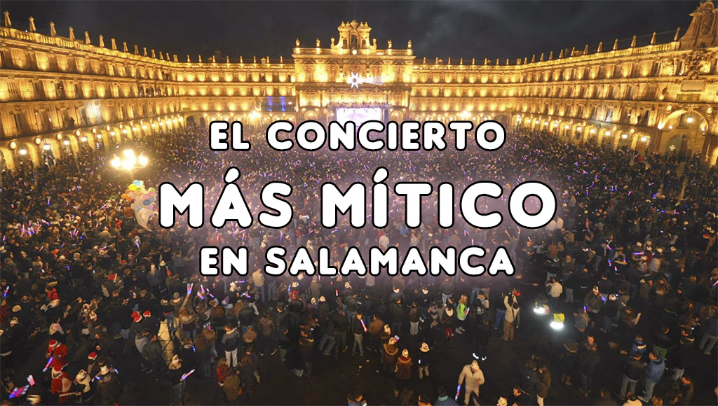 El Concierto más Mítico en Salamanca
