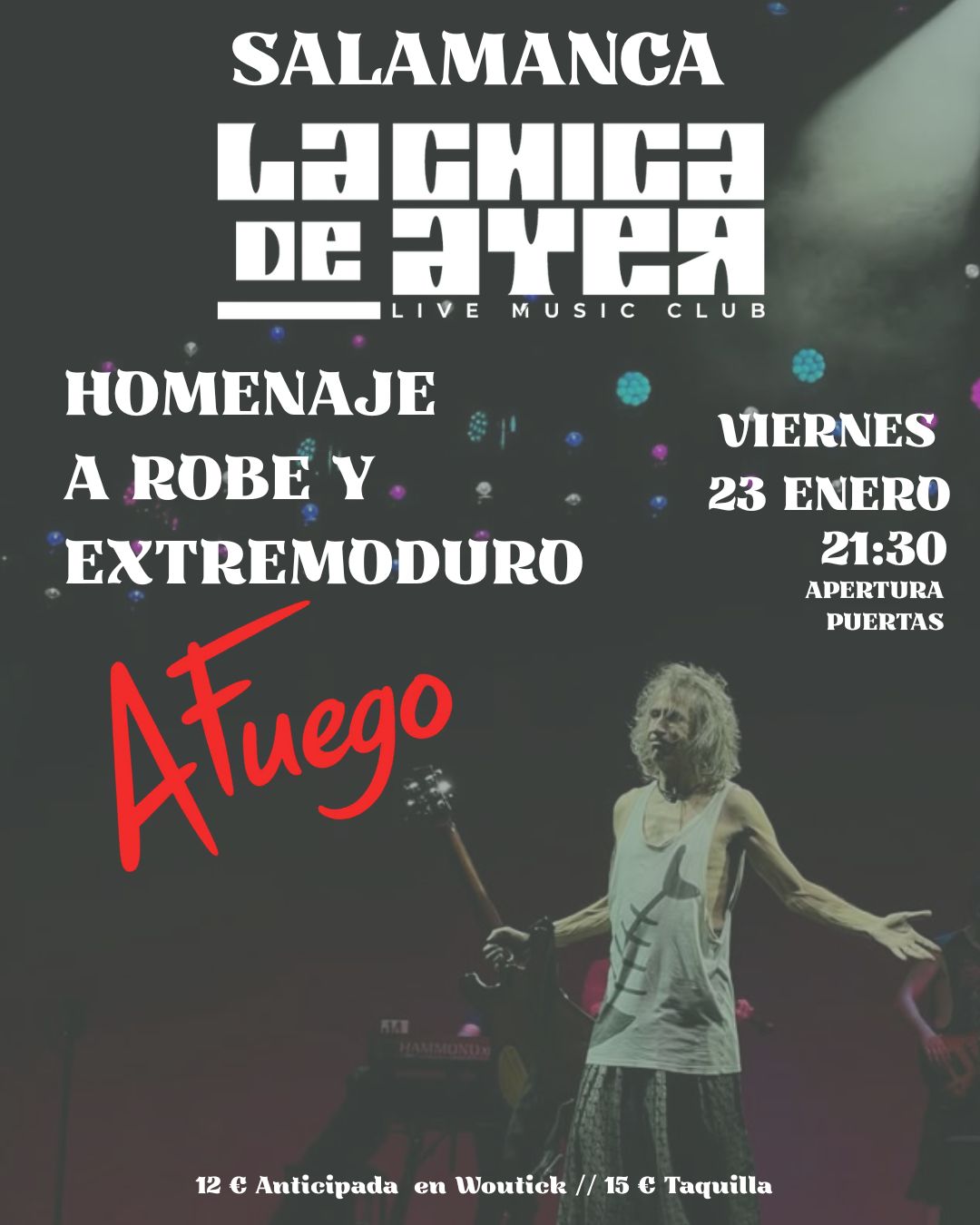 A Fuego - Homenaje a Robe y Extremoduro